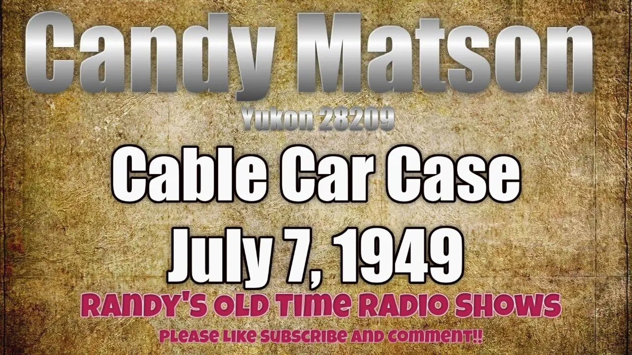 Candy Matson Cable Car Case July 7, 1949