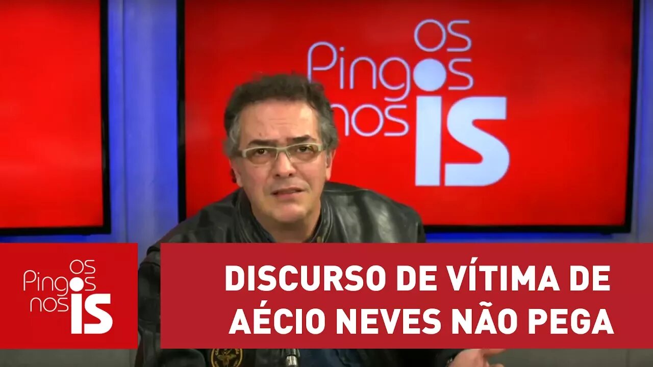 Claudio Tognolli: Discurso de vítima de Aécio Neves não pega mais