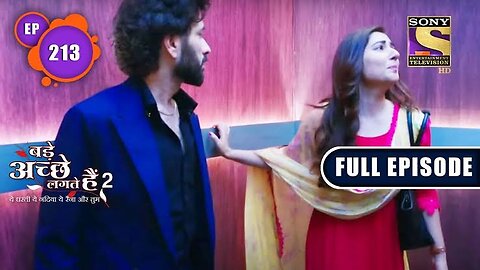 Unfortunate Reunion | Bade Achhe Lagte Hain 2 | Ep 213 | Full Episode | 22 June 2022