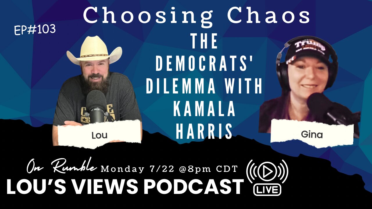 #103 - Choosing Chaos: The Democrats Dilemma With Kamala Harris