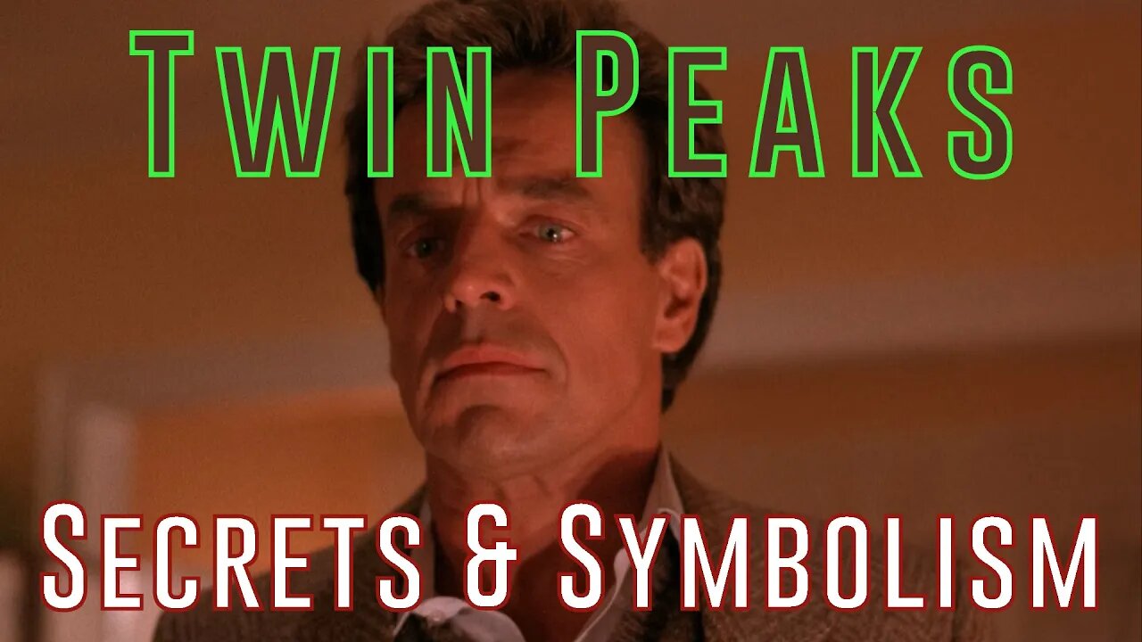 Twin Peaks: Secrets & Symbolism - Part 2