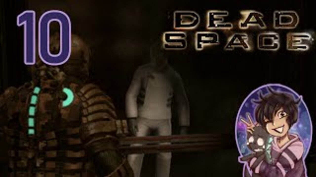 Cutting it Close - Dead Space Part 10