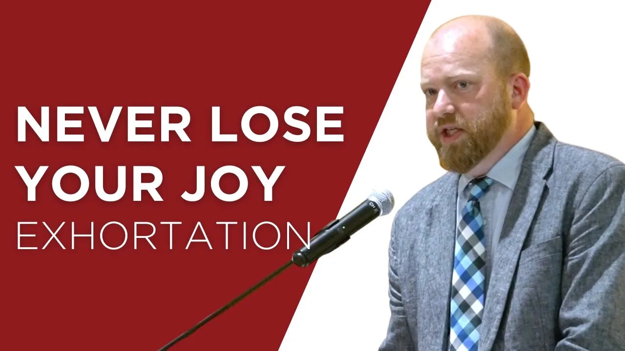 Never Lose Your Joy | Toby Sumpter (Exhortation)