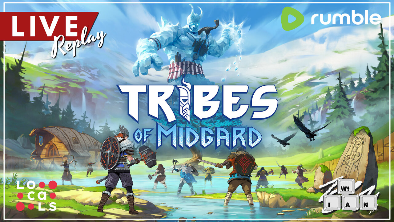 Live Replay: Playing Tribes of Midgard Live on Rumble!