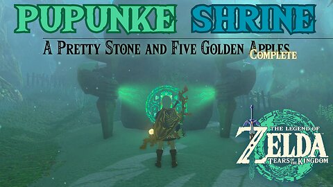 Pupunke Shrine | A Pretty Stone and Five Golden Apples | Legend of Zelda: Tears of the Kingdom!#totk