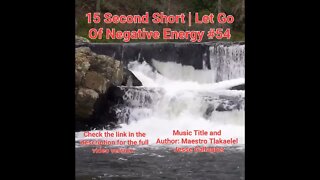 15 Second Short Of Let Go Of Negative Energy | #meditation #shorts #shortsvideo #waterfall #54