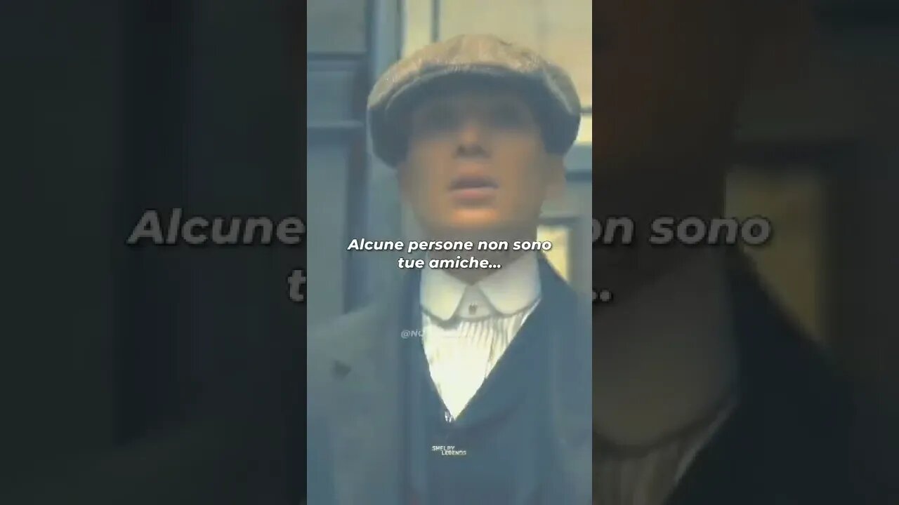 Tommy Shelby - Alcune persone non sono tue amiche...