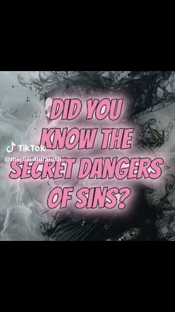 ASL/Captioned - Did you know the secret dangers of sins?