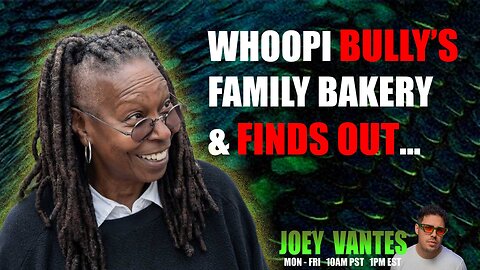 Truth Uncensored | Whoopi Bully's Family Bakery & Finds Out