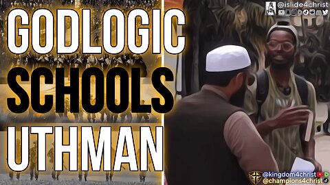 Godlogic EXPOSED Uthman Ibn Farooq