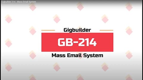 Gigbuilder 214 - Mass Email System