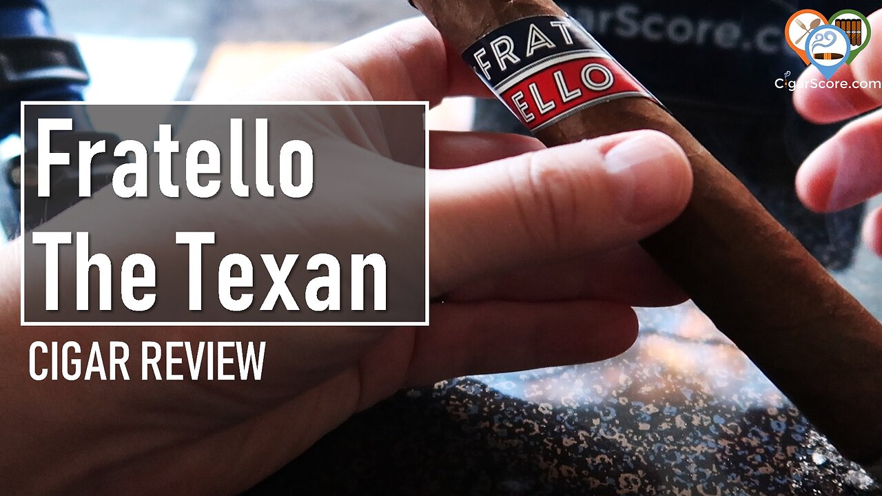 FRATELLO The TEXAN - CIGAR REVIEWS by CigarScore