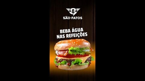 🔵🍔🥃 ÁGUA NAS REFEIÇÕES NÃO ATRAPALHA O PROCESSO DE EMAGRECIMENTO.