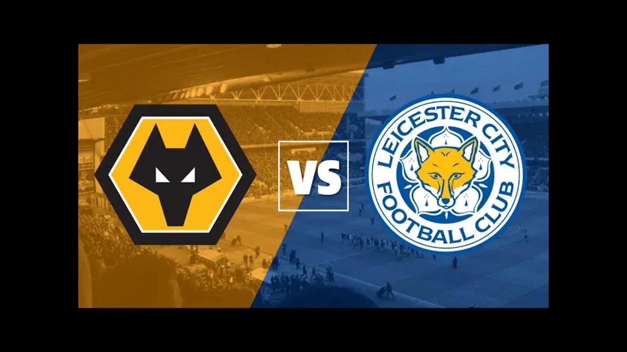 Fifa 22 PS5 / Wolverhampton vs Leicester City