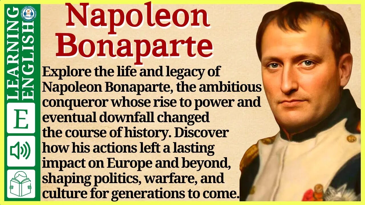 Learn English through Story ⭐ Level 3 – Napoleon Bonaparte – Graded Reader | WooEnglish