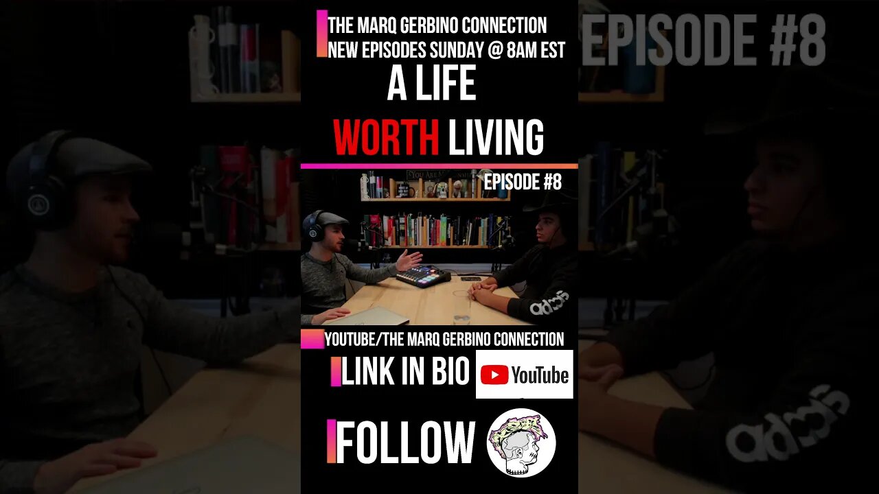 a life worth living