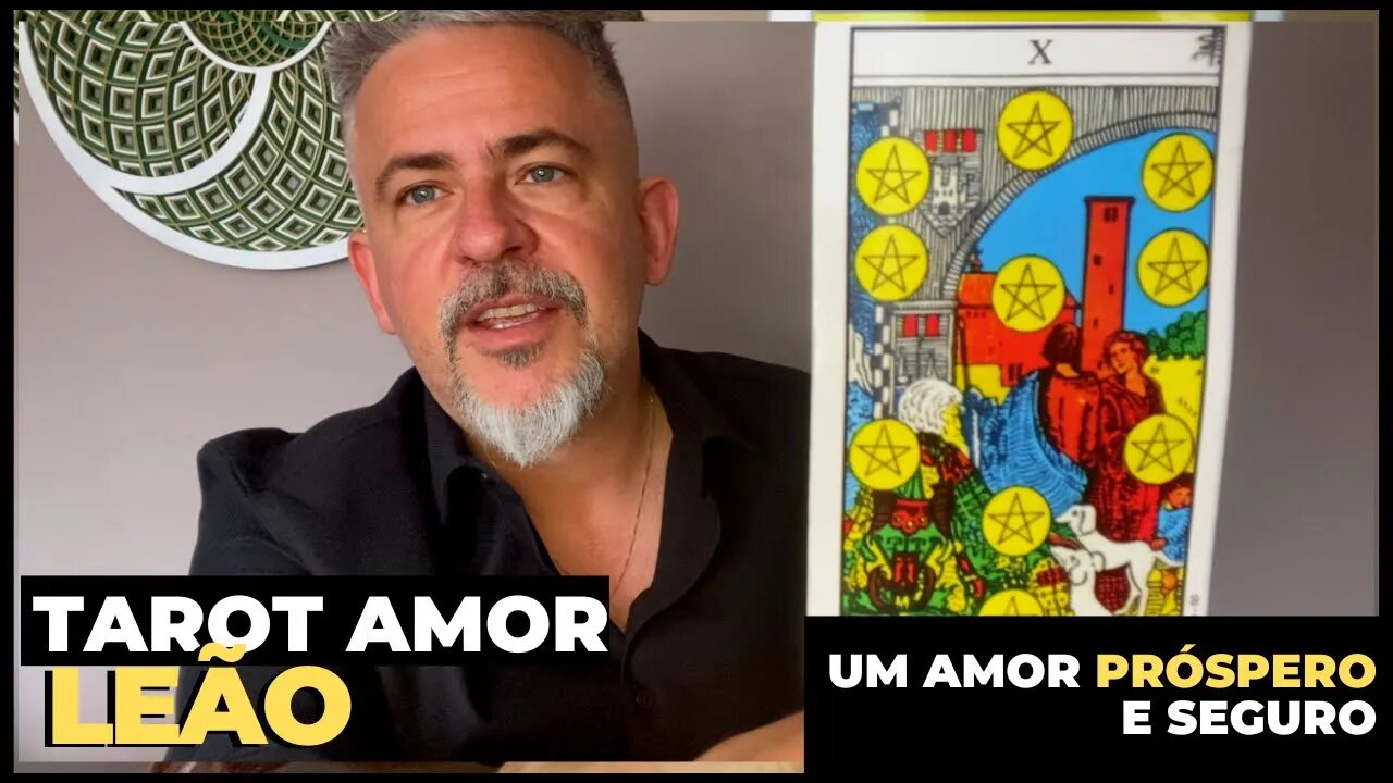 TAROT LEÃO AMOR - UM AMOR PRÓSPERO E SEGURO NOS SEUS CAMINHOS
