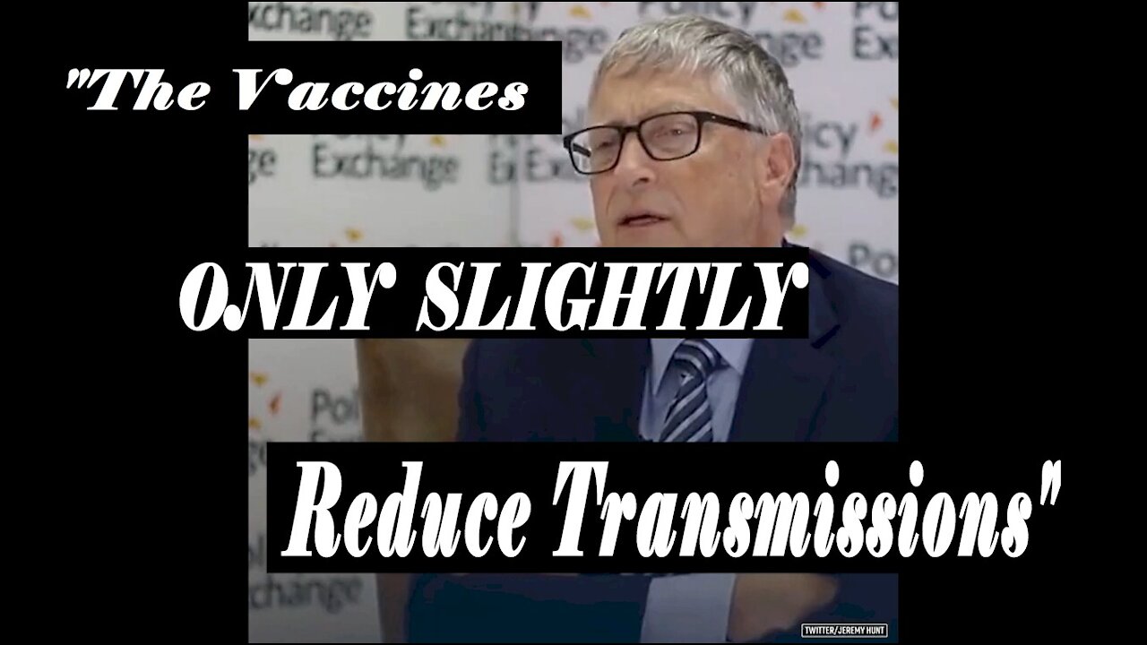 Bill Gates Effectively Admits That The Vaccines Don't Work