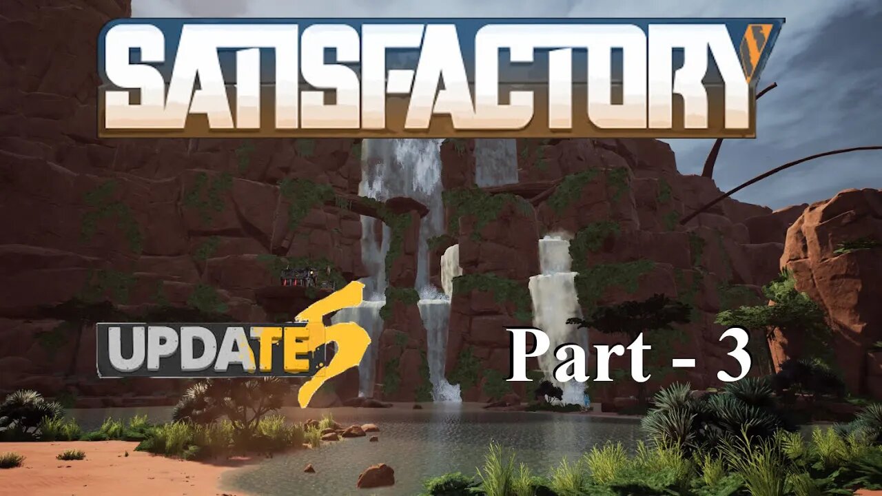 Figuring It Out | Satisfactory | Part 3