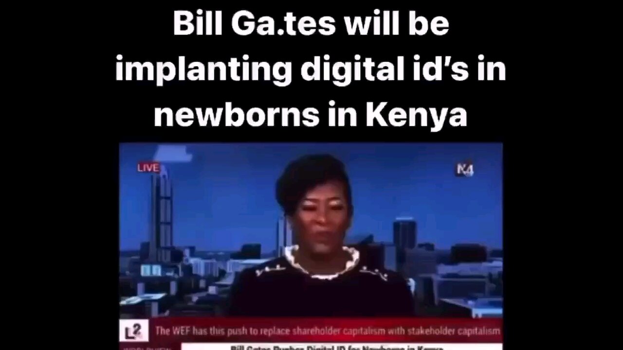 Bill gates will be implanting digital IDs in newborn baby’s in Kenya. 🇰🇪