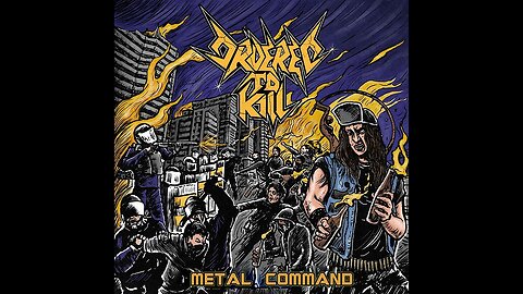 ORDERED TO KILL - Metal Command |2024| Full Thrash Metal EP