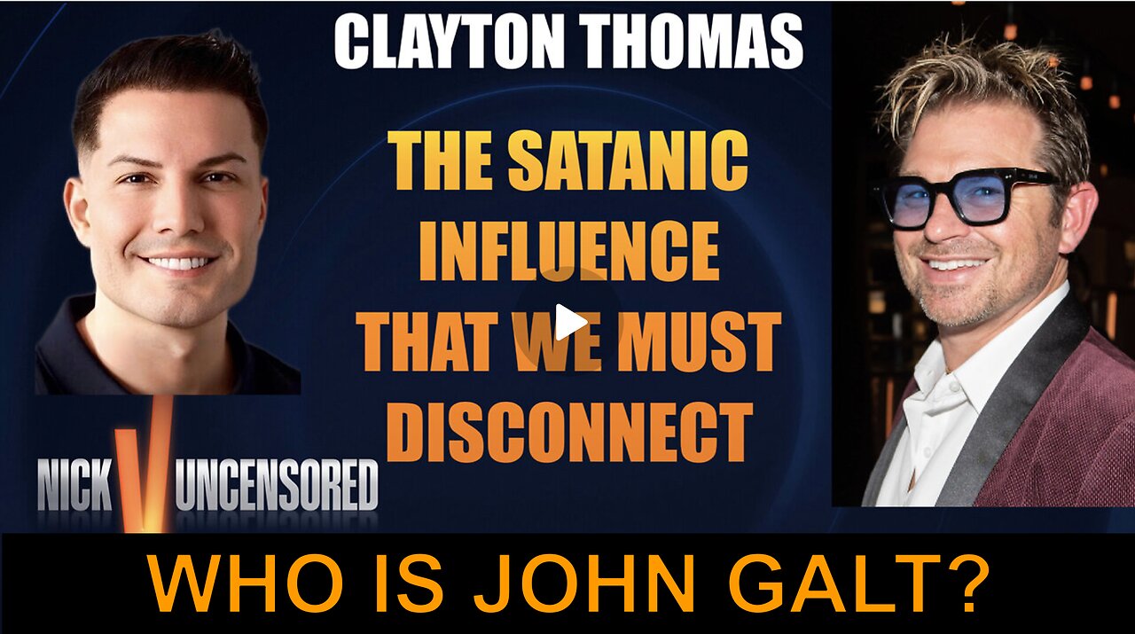 NICHOLAS VENIAMIN W/ Clayton Thomas THE Satanic Influence, We Must Disconnect FROM JGANON, SGANON