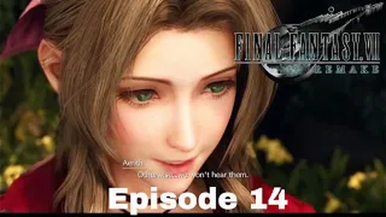 FINAL FANTASY VII REMAKE Episode 14 Price of Strength