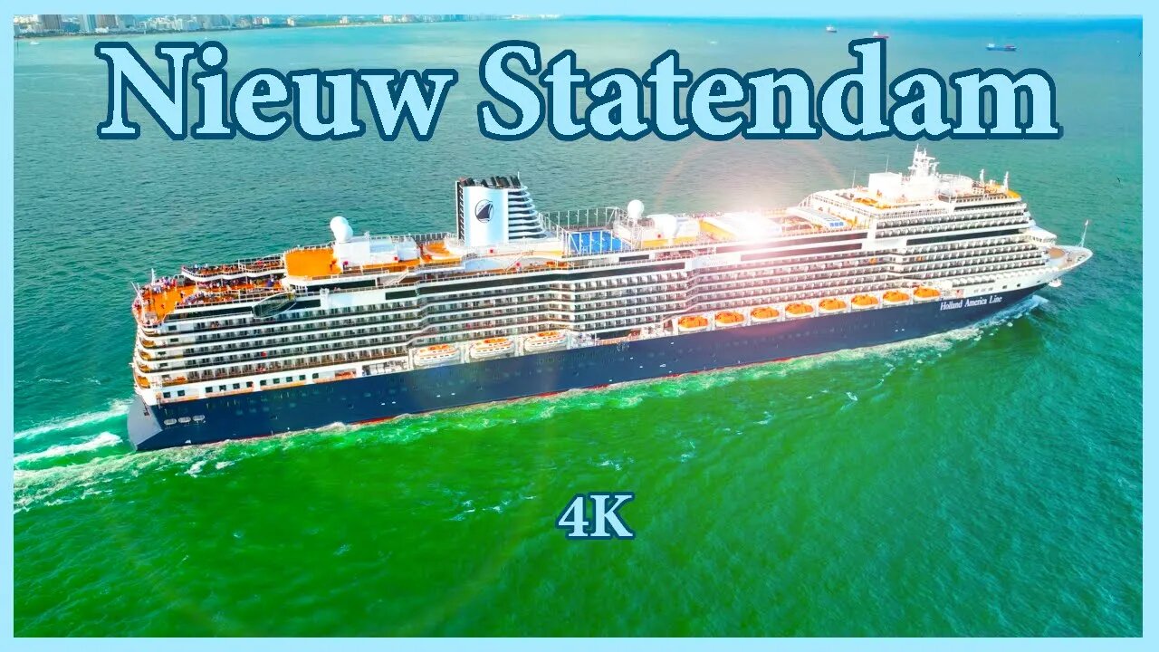 Nieuw Statendam Departs Port Everglades - 4K