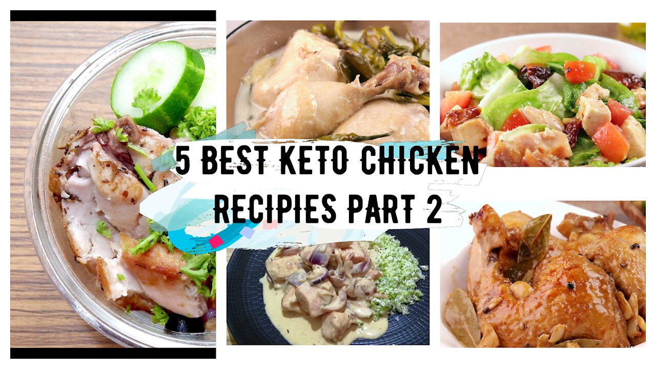 TOP 5 EASY KETO CHICKEN RECIPIES - PART 2 | FAT LOSS | KETO DIET