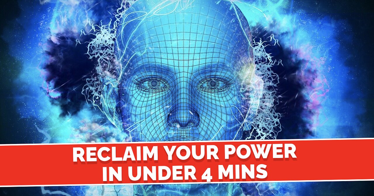 Take back Your Power in Under 4 Mins...