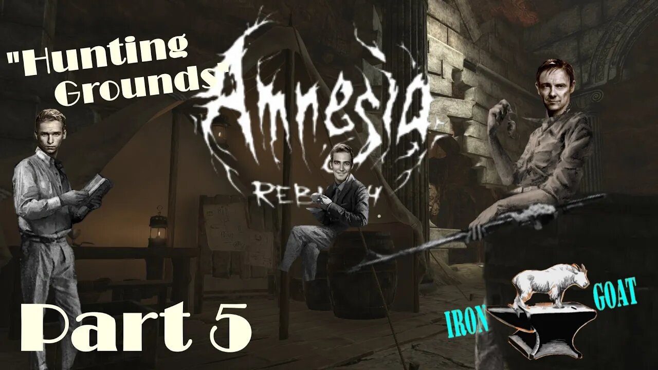 Amnesia: Rebirth - "The Hunting Grounds" - Part 5 Gameplay Walkthrough