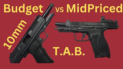 10mm Budget vs Mid Priced