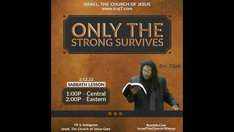 ONLY THE STRONG SURVIVE