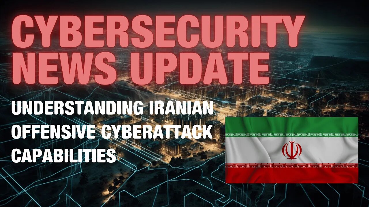 Understanding Iranian Offensive Cyberattack Capabilities: Threat Evolution and Cyber Organization