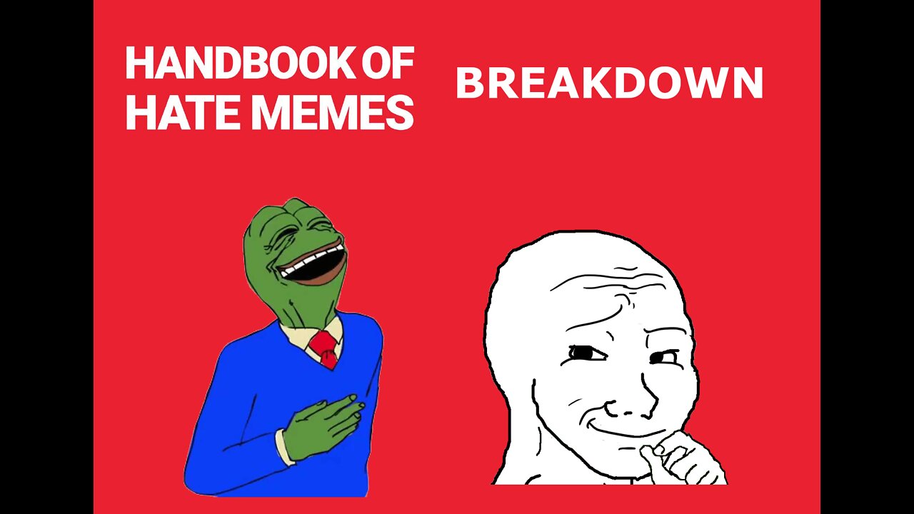 The Handbook of Hate Memes Breakdown