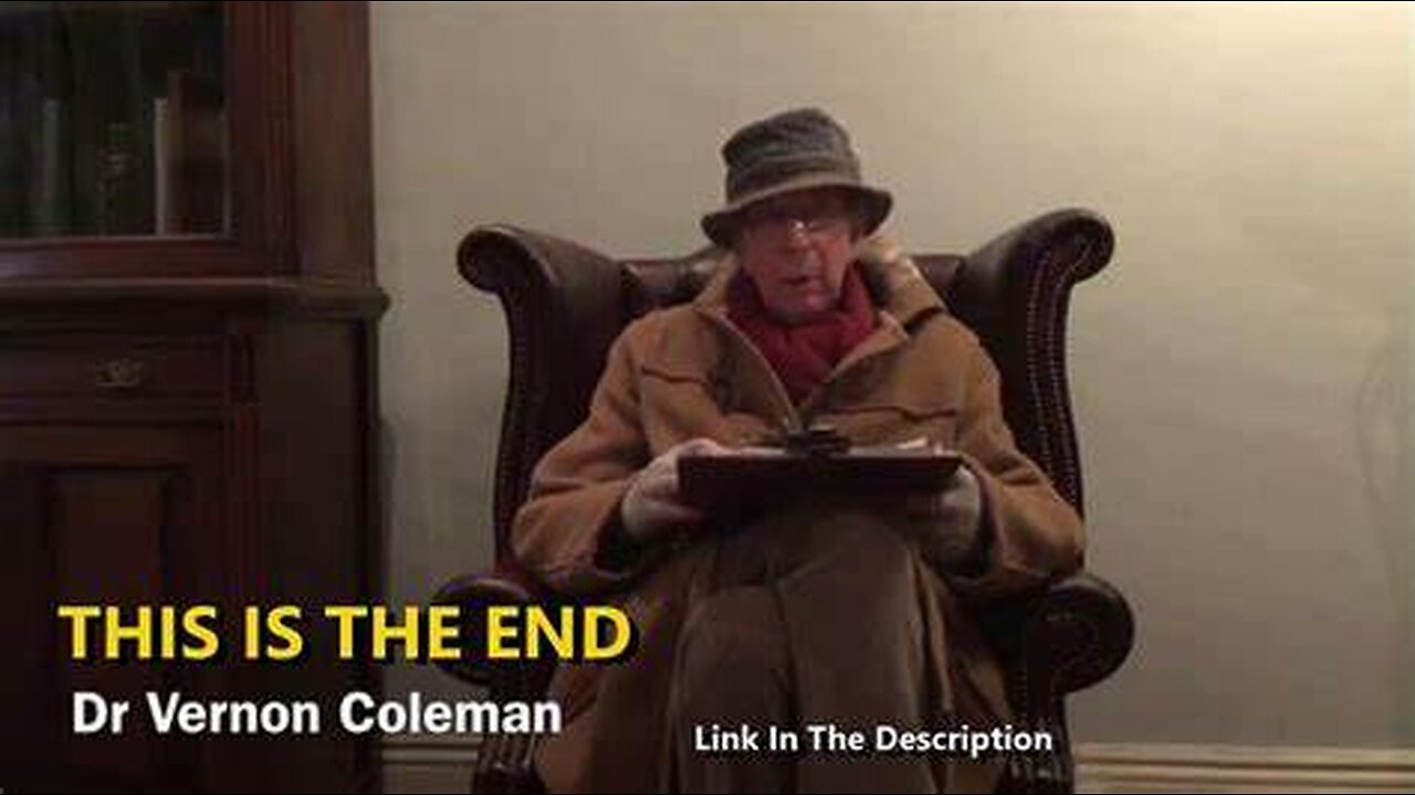 ▶️ THIS IS THE END - VERNON COLEMAN