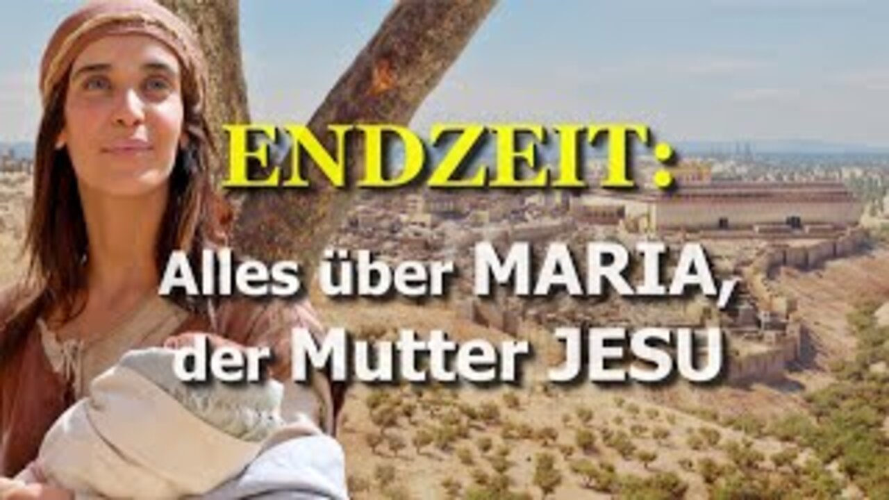 199 - Alles über Maria, der Mutter Jesu.