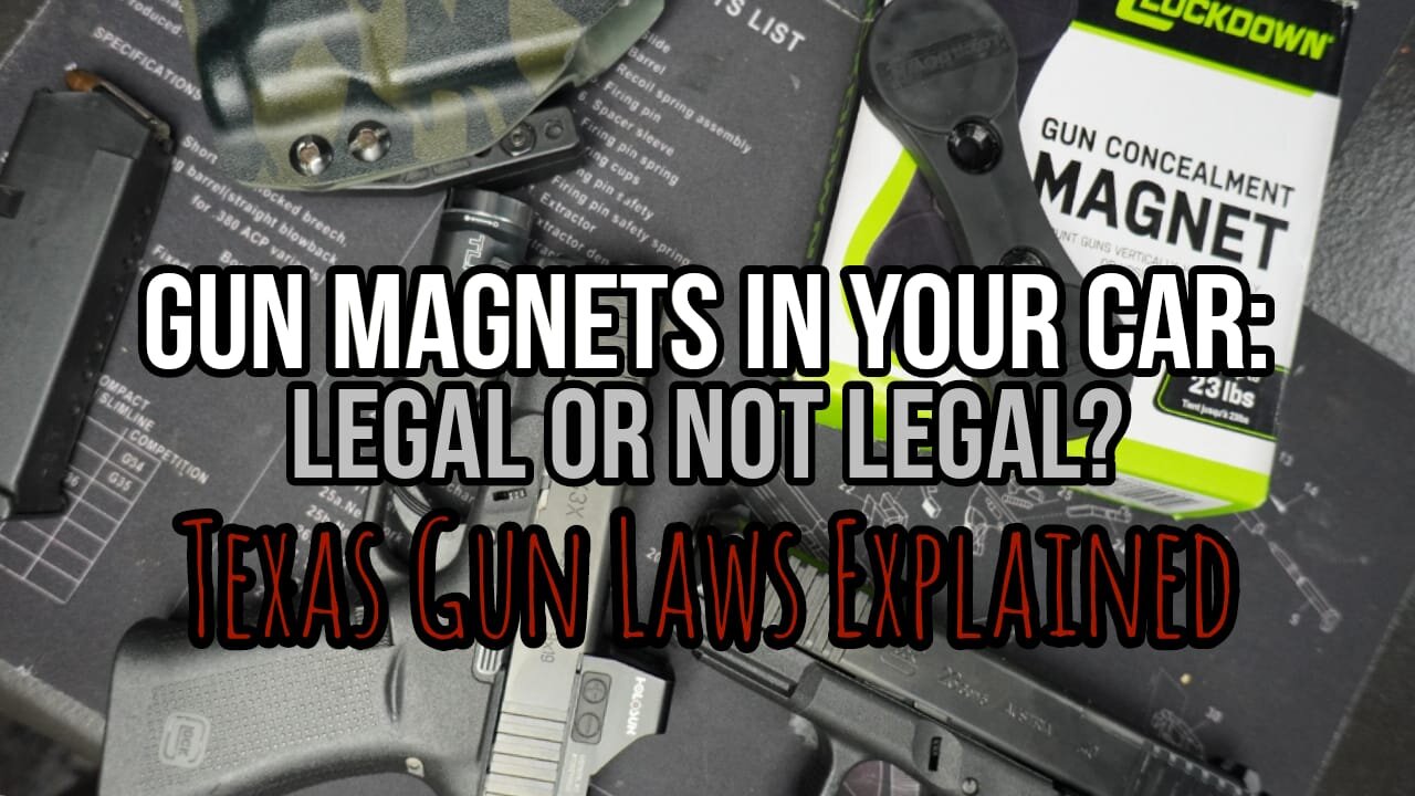 Using a Gun Magnet in your Car: Texas Gun Laws Explained