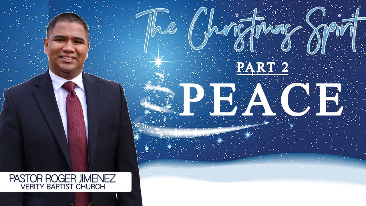 The Christmas Spirit: Peace (Part 2)