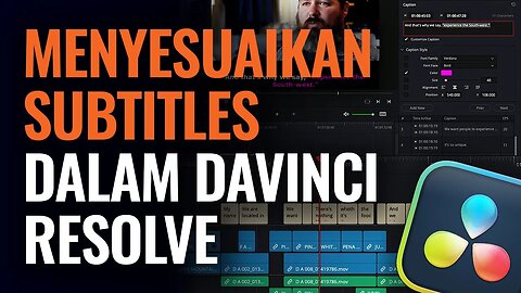 Cara Menyesuaikan Subtitle dalam DaVinci Resolve