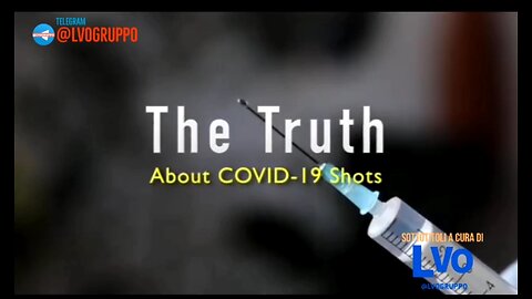 THE TRUTH ABOUT COVID SHOT