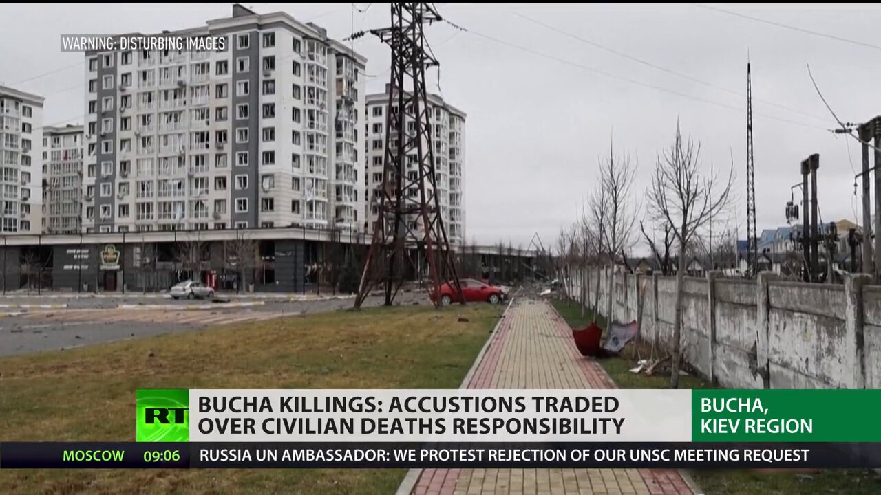 RT: Mutual accusations fly over Bucha killings