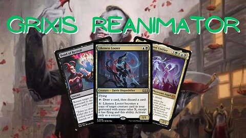 Grixis Reanimator | Magic The Gathering (MTG) | Wilds of Eldraine Pioneer