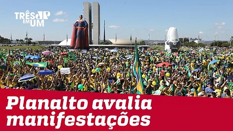 Palácio do Planalto avalia manifestações como positivas