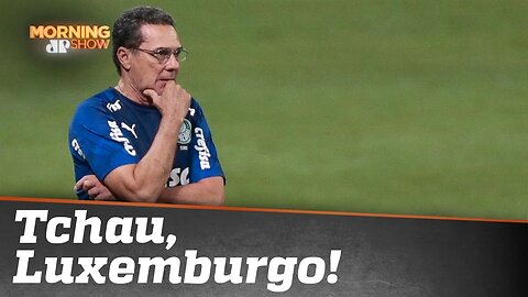 Por que Luxemburgo foi demitido do Palmeiras