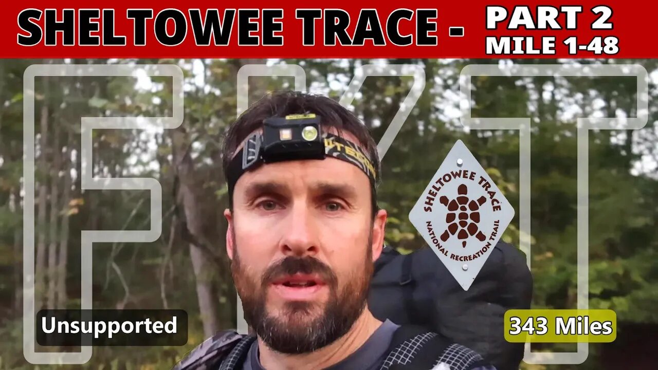 Sheltowee Trace Thru-Hike Part 2 - Stomach Distress \ 343 Mile Unsupported FKT