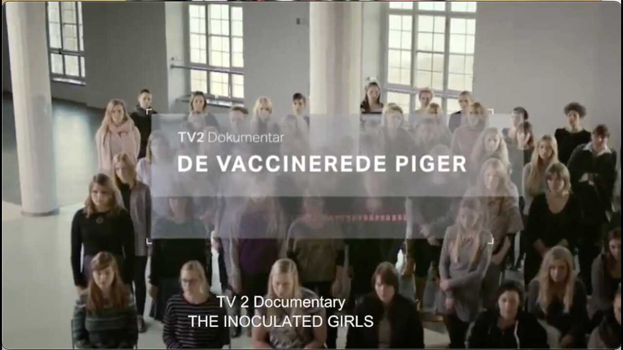 The Inoculated Girls (Danish documentary about HPV vaccine)