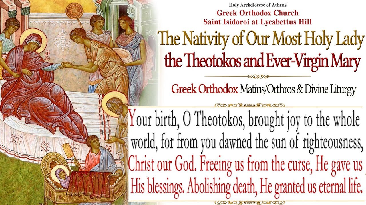 September 8, 2021 | Nativity of the Most Holy Theotokos | Greek Orthodox Divine Liturgy Live Stream