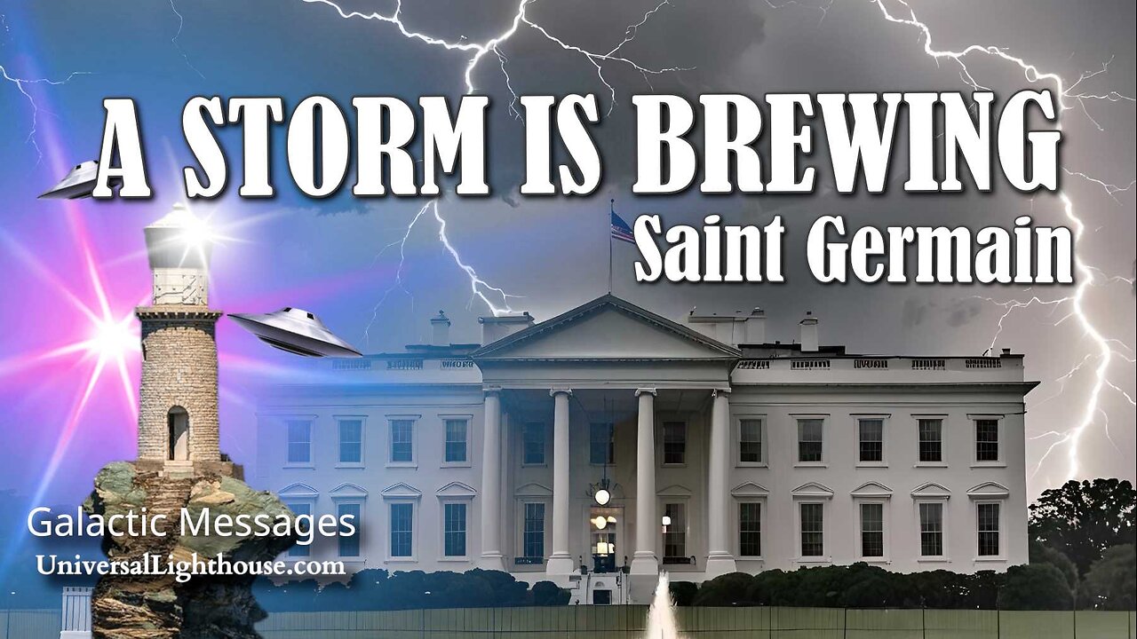 A STORM IS BREWING~ Saint Germain