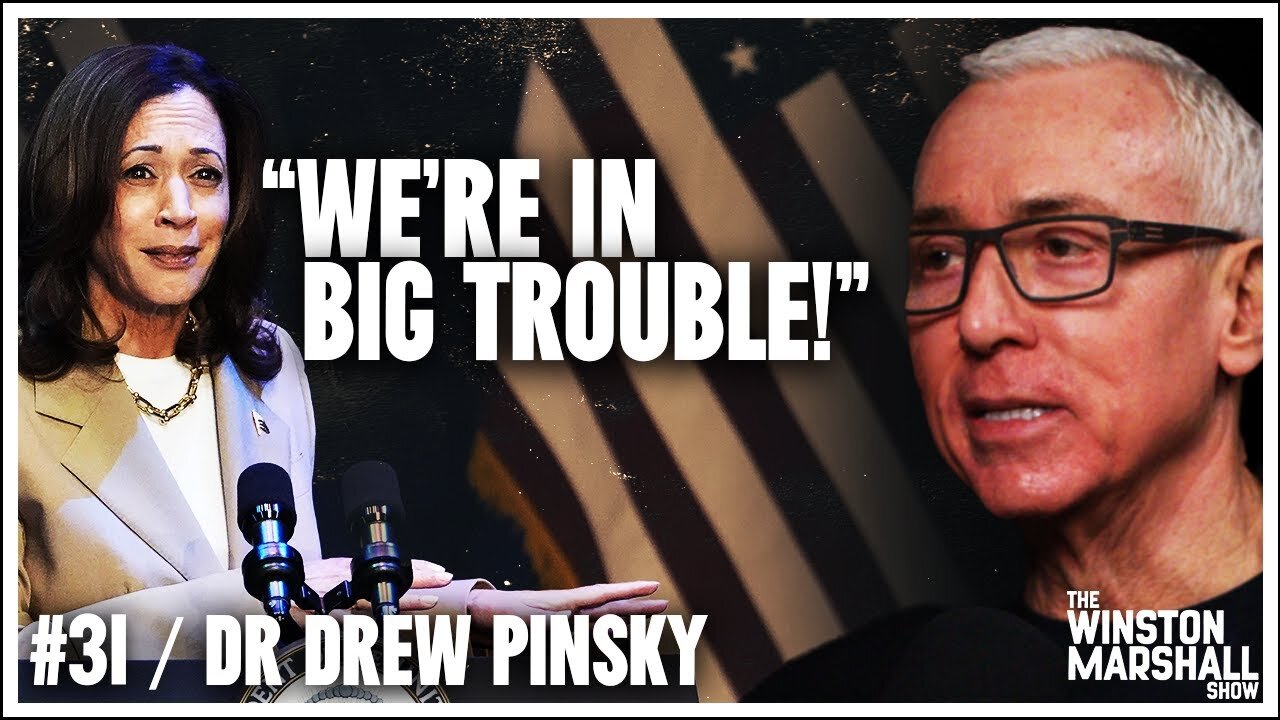 Dr Drew Analyses Kamala’s Cognitive Abilities… | Winston Marshall